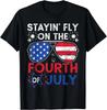 Staying Fly On The 4th of July USA Flag Sunglasses Patriotic Gift Unisex T-Shirt