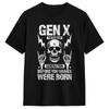 GEN X La Generazione Fighissima Prima che Nascessero le Pischellette T-shirt Estate Hip Hop T-shirt Coppia Cotone Girocollo Vestiti Oversize