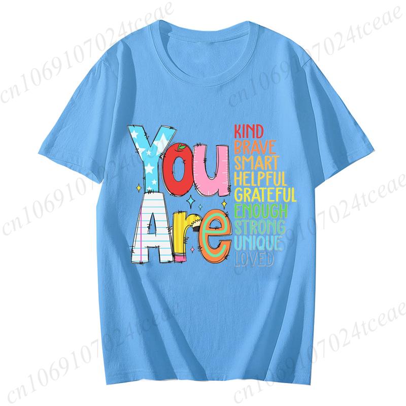 You Are Kinds Shirts for Women Back To School Tees Fashion Casual Teacher Appreciation Tee Trend Tshirts Retro Womens Tshirts