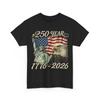 250th Birthday Shirt, 250 Years 1776 2026 4th of July American Flag T Shirt