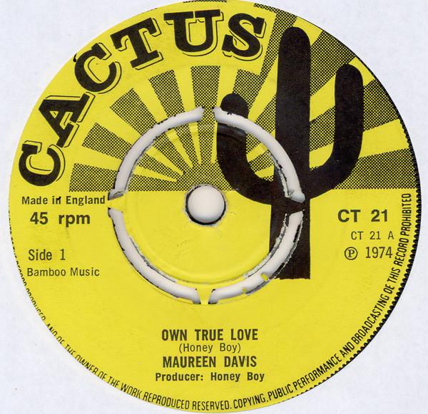 

7inch Record MAUREEN DAVIS Own True Love CT21 Cactus 1974 UK Reggae Ska Dub Used