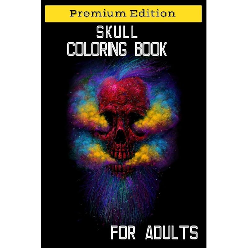 Skull Coloring Book for Adults : Stress Management Coloring Book For Adults, Detailed Designs for Stress Relief, Advanced Coloring For Men & Women