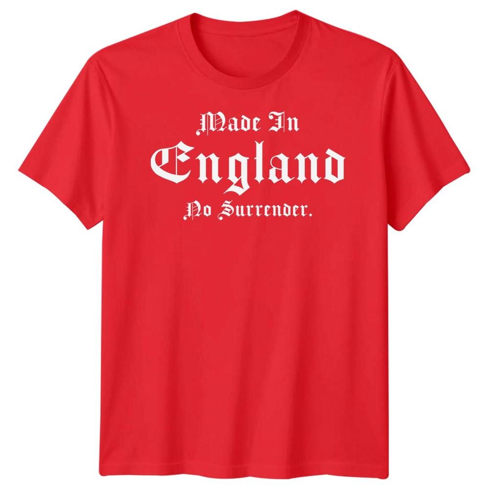 Made In England No Surrender English Countries Unisexs Unisexs Graphic Tee