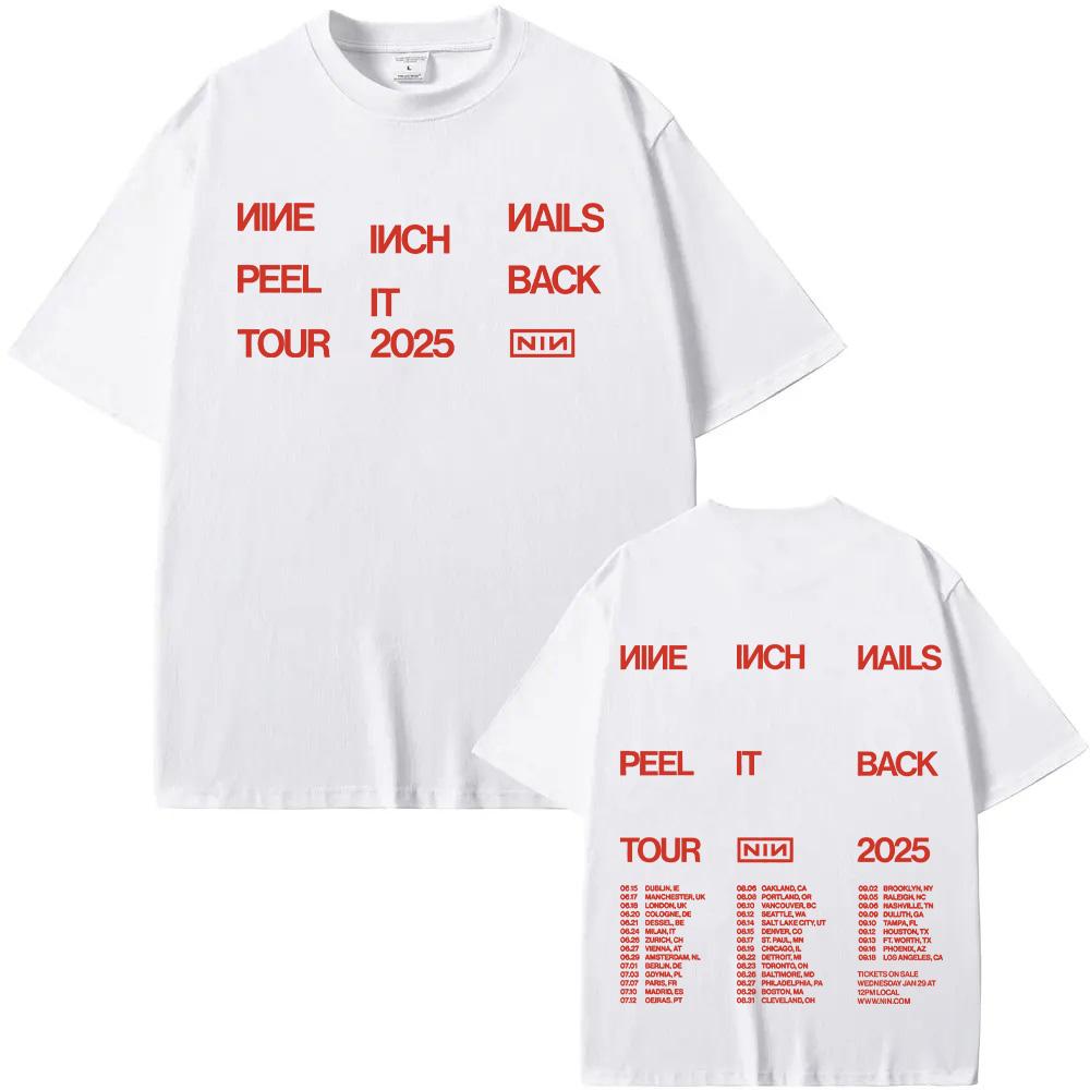 Nine Inch Nails Peel It Back Tour 2025 Tshirts Men Women New T-shirts Summer High Street Tees High Quality Cotton Soft Clothing