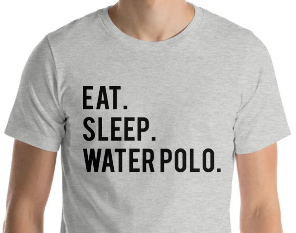 Eat Sleep Waterpolo T-Shirt: Soft Cotton Tee