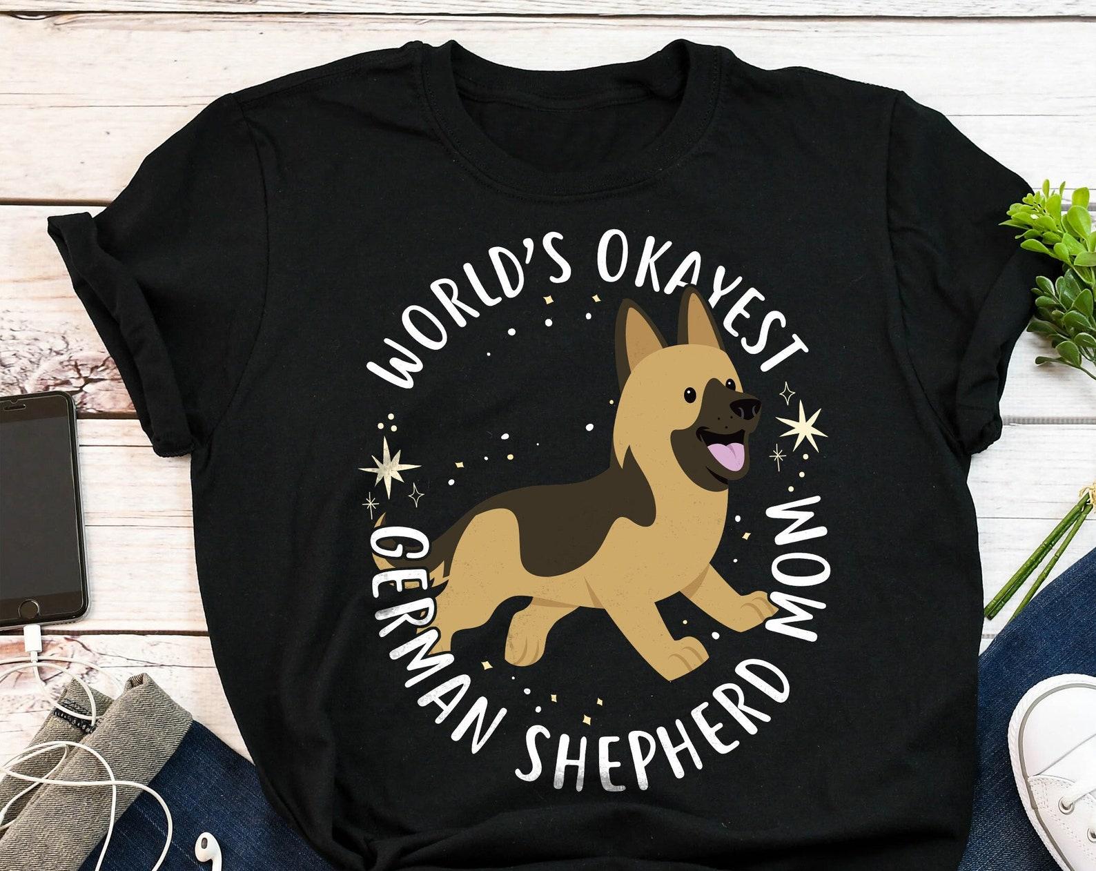 German Shepherd Mom Shirt, , Funny Dog Lover Gift, Cute German Shepherd T-shirt, Dog Lover Tshirt, Pet Graphic Tee, Tops, World s Best 140