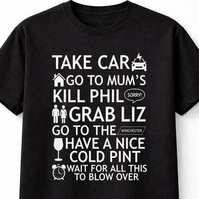 Shaun of the Dead Funny Zombie Movie Quote Unisex TShirt Comedy Horror S5XL S