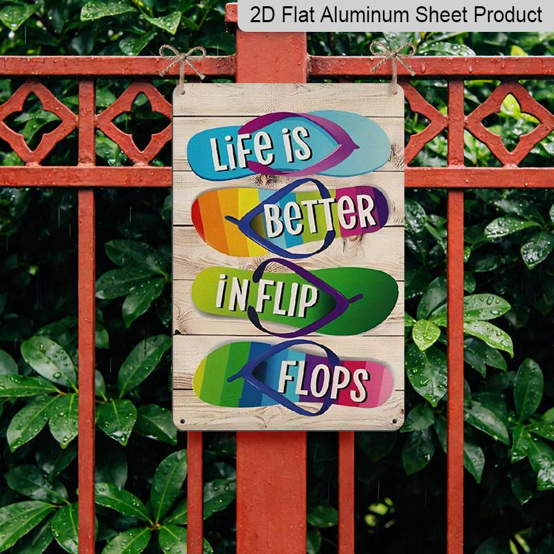 2D Flat, 1pc "Life Is Better In Flip Flops" Aluminium Metal Wall Decor Sign - 8"x12" Rainbow Flip Flops Beach Decor, Rustic Metal Wall Art, Perfect