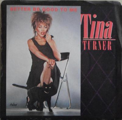 7-Zoll-Schallplatte TINA TURNER Better Be Good To Me B5387 CAPITOL 1984 Kanada Rock Gebraucht