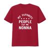 Funny My Favorite People Call Me Nonna Quote Print Casual T Shirt Vintage Washed Stretched Comfortable Top For Everyday Wear