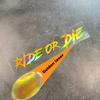 RIDE OR DIE Pink Laser Motorcycle Helmet Stickers Waterproof for Motorbike Fairing Fuel Tank Front Fork Scooter Vinyl Decals