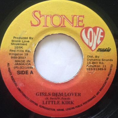 7inch Record LITTLE KIRK - Girls Dem Lover NONE Stone Love Musi 1996 Jamaica Reggae, Ska & Dub Used