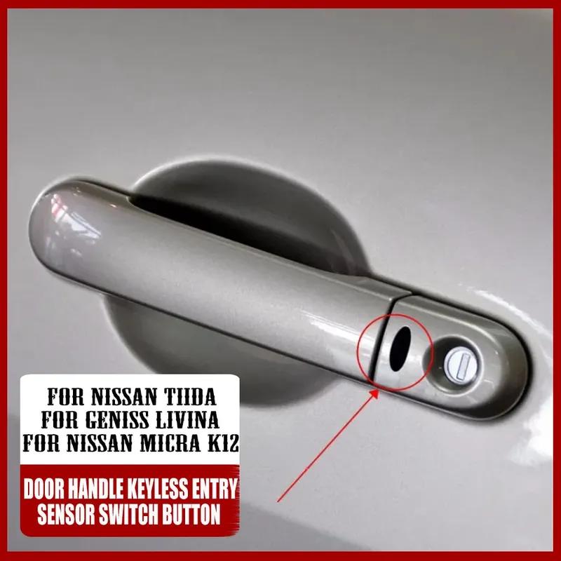 Outside Door Pull Handle Smart Keyless Sensor Button Cable Switch For Nissan Tiida Livina Micra K12 2005 - 25210-JE20A