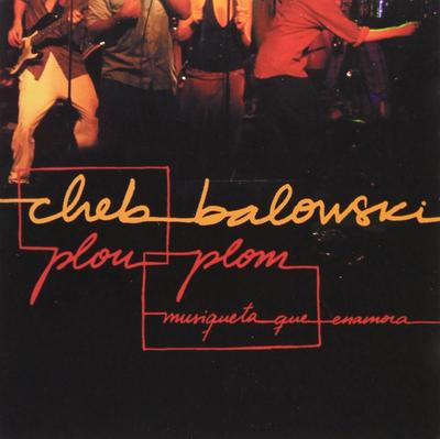 CD CHEB BAROWSKI - Plou Ploen (Musiciceta Que Enamorra BNSCD897 Japan ObiMusic Others Used