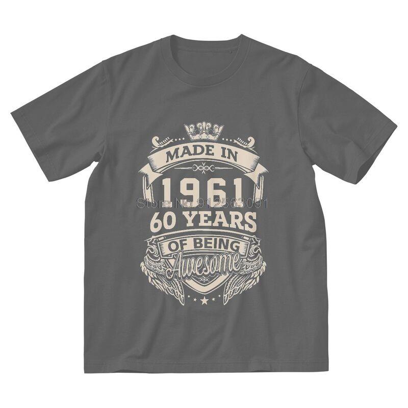 Mens Kings Made In 1961 60 Years Of Being Awesome TShirt 60th Birthday Tshirt Short Sleeve Unique Clothes Cotton Tee Tops Gift