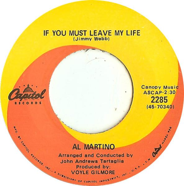 7palcová deska AL MARTINO - If You Must Leave My Life 2285 CAPITOL 1968 US Pop Použitá