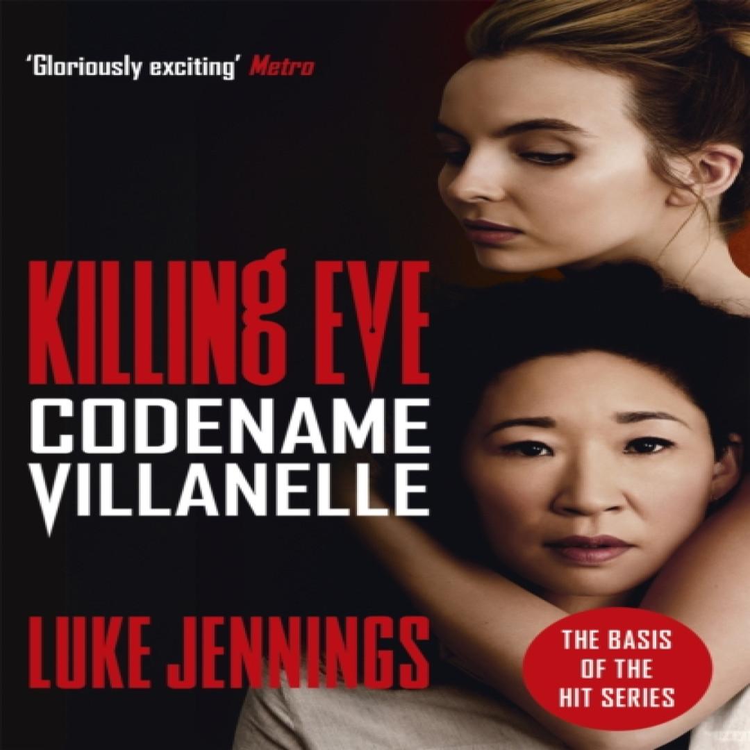 Killing Eve Codename Villanelle von Luke Jennings Taschenbuch 9781473666412