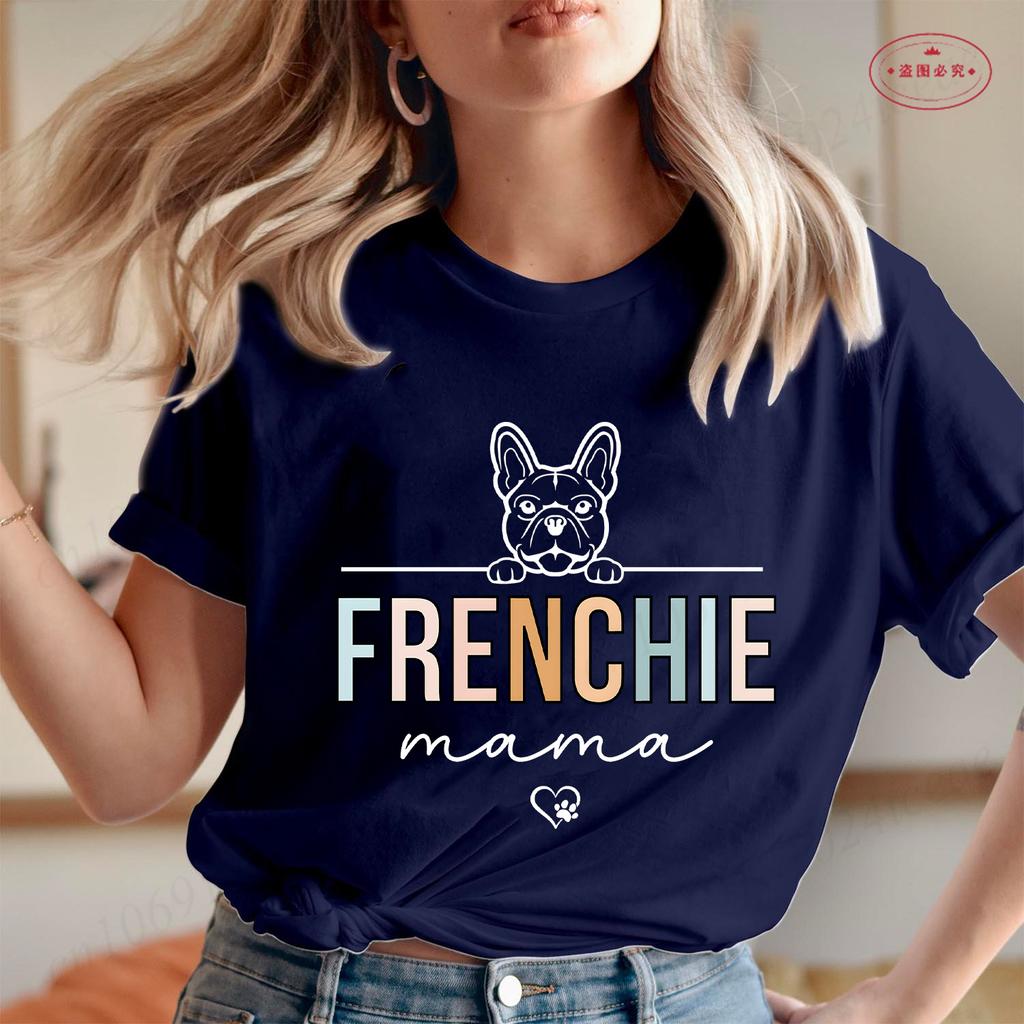 Frenchie Mom T Shirt for Women French Bulldog Dog Graphic Tops Summer Casual Short Sleeve Tees Harajuku Ulzzang Female Clothing