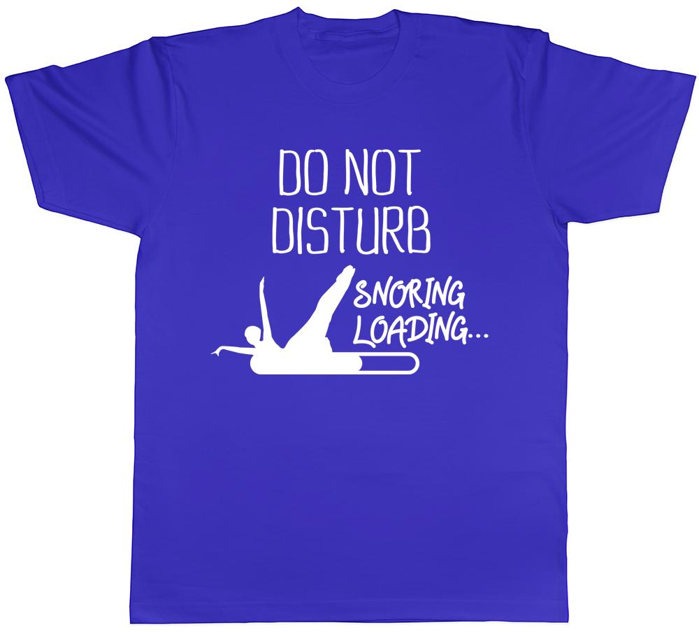 Do Not Disturb Snoring Loading Unisexs Unisexs Ladies Unisex Funny Fitted TShirt