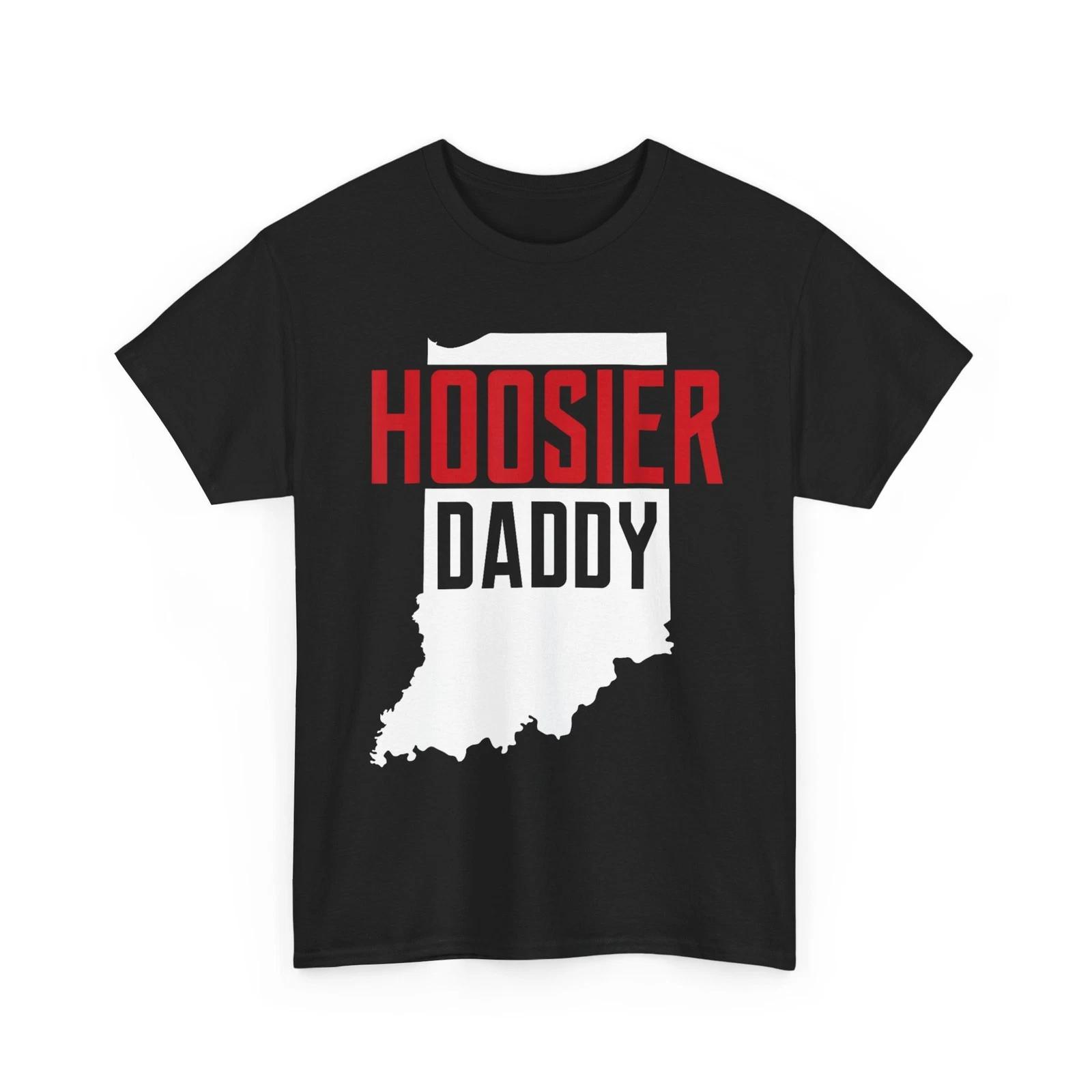 

Hoosier Daddy Indiana State Map Gift T-Shirt 4XL