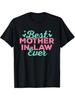 Funny Mother-in-Law T-Shirt- Soft 100% Loose Fit Short Sleeve Shirt with Best Mother In Law Ever Print- Ideal Gift for Mother-In-Law