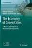 The The Economy of Green Cities : A World Compendium On the Green Urban Economy : 3 Book