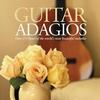 CD VARIOUS  Guitar Adagios Over 2 12 Hours Of 4756121 DECCA 2004 Europe Classical Used