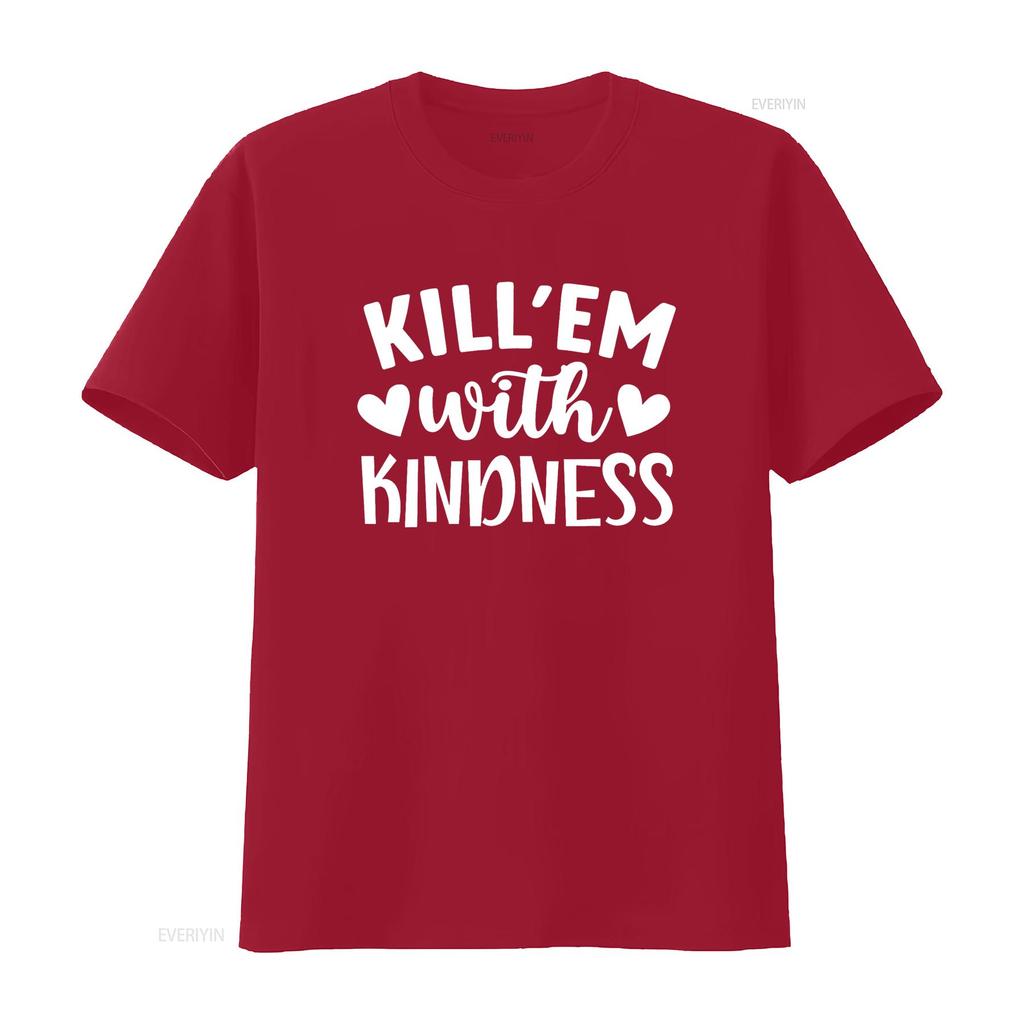 Kill em with Kindness Saying T Shirt vintage Washed Stretched Comfortable Stylish graphic Unisex Top For Everyday Wear