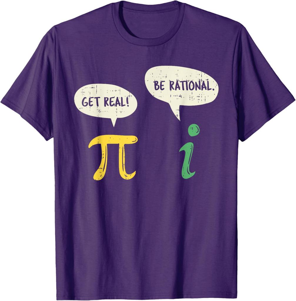 Funny Get Real Be Rational Shirt Pi Math Teacher Gift TShirt for Teachers