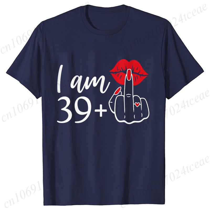 Unisexs New Fashion Streetwear I Am 39 Middle Finger Tshirts 39th Birthday Unisex Clothing Fashion Birthday Y2k Clothes Top