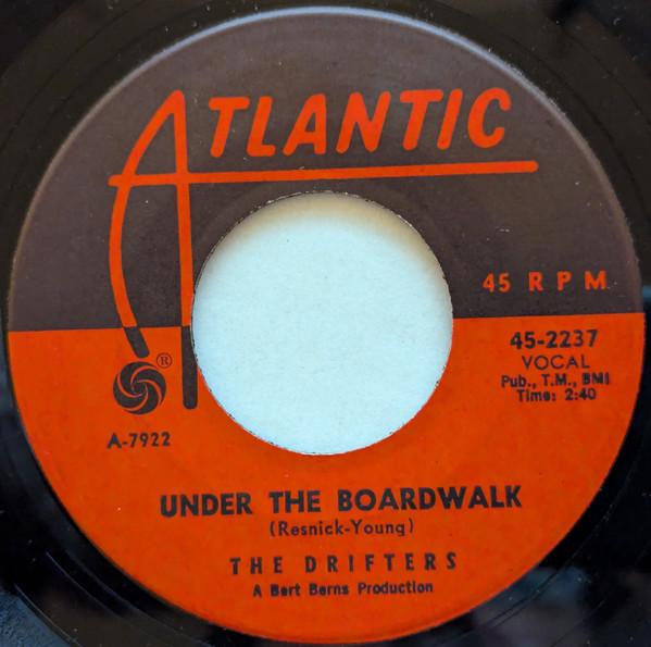 

7inch Record DRIFTERS Under The Boardwalk I Dont Want 452237 Atlantic 1964 US SoulFunk Used