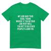 My Job Has This Cool Thing Funny Workplace Sayings TShirt