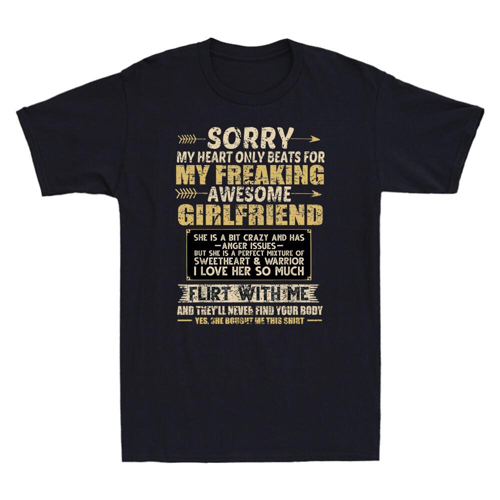 I Love My Freaking Awesome Girlfriend Shes a Bit Crazy Funny Quote Men T-shirt M