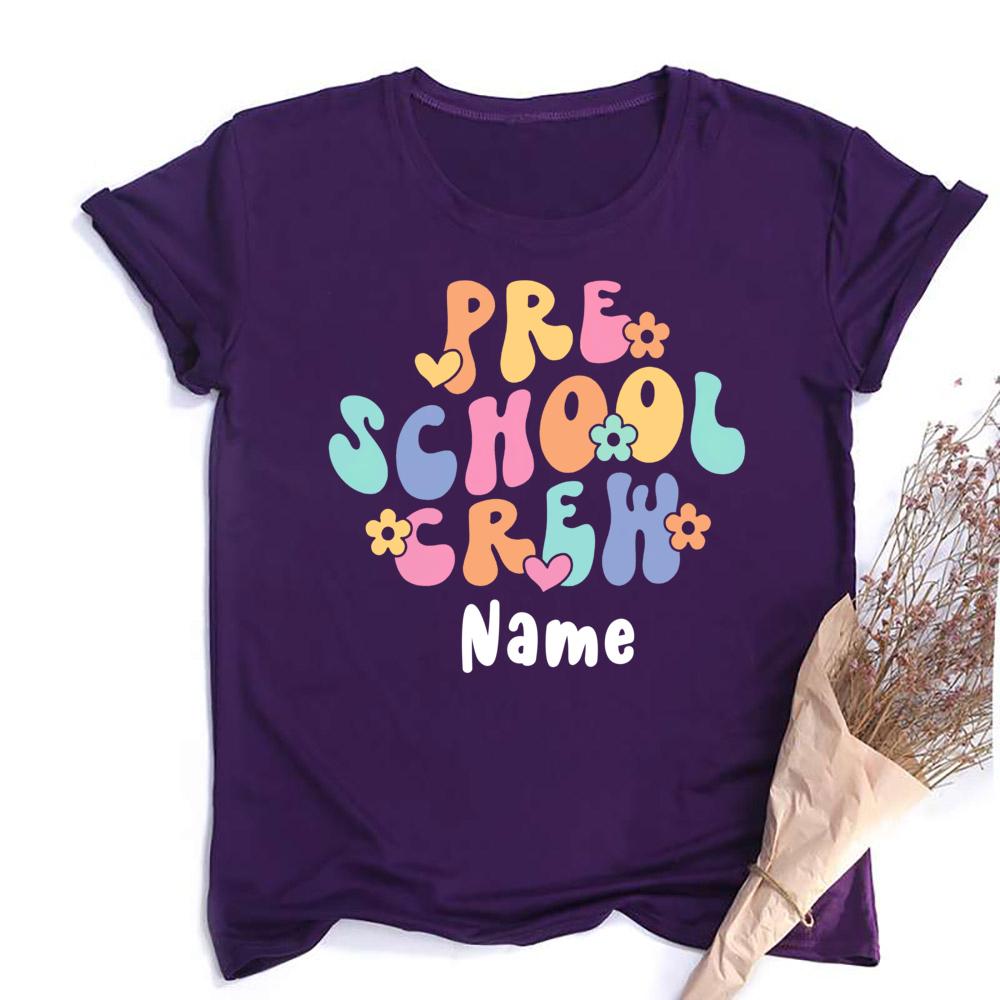 Pre School Crew Print Custom Name Teachers Tee Shirt Personalized Short Sleeve Shirts Pre K TShirt The Best Gifts for Teacher