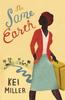 The Same Earth by Kei Miller Paperback Book 9780753823118