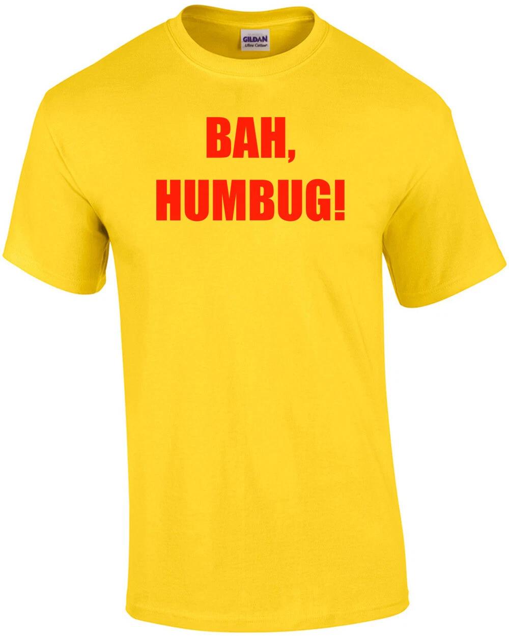 BAH, HUMBUG! Shirt M