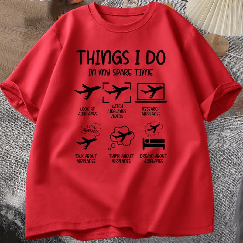 Funny Aviation T Shirt Things I Do In My Spare Time TShirt Funny Airplane Tshirt Round Collar ShortSleeve Tee Shirt Clothes