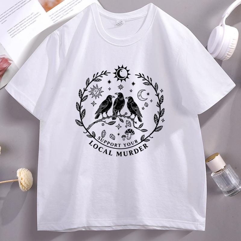 Support Your Local Murder T Shirt for Crow Lovers Funny Crow TShirt Casual Cotton Short Sleeve Round Neck Tshirts Male Clothes