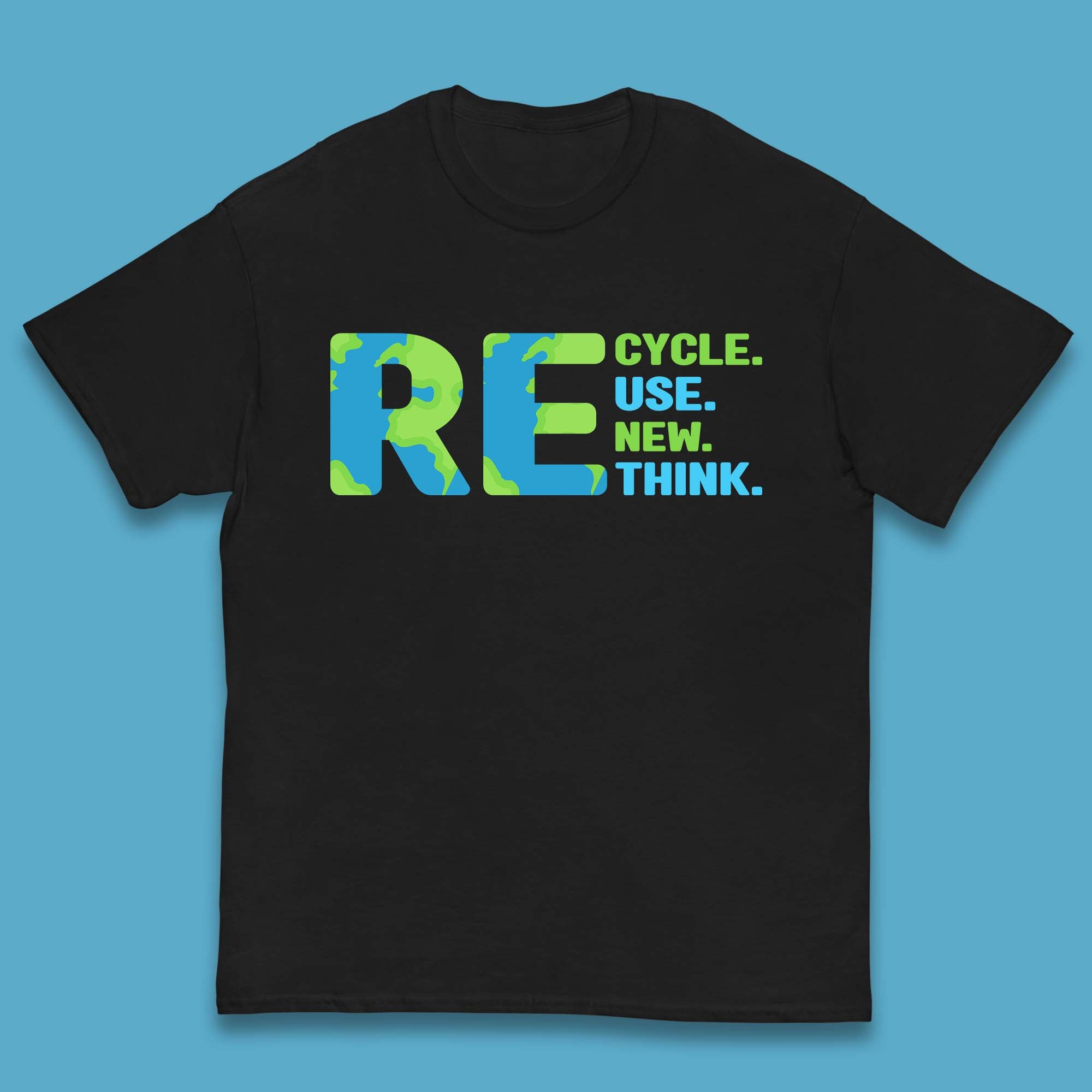 Recycle Reuse Renew Rethink Earth Day Environmental Activism Kids T Shirt 130