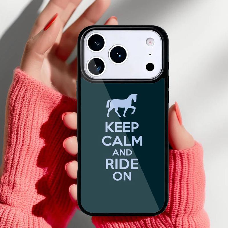 Keep Calm and Ride On Love Horse Phone Case for iPhone 17 16 15 14 13 Pro Max Back Cover for 12 11 Pro Coque