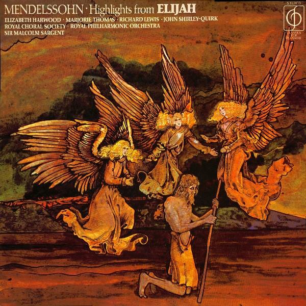 

LP Record FELIX MENDELSSOHNBARTHOLDY ELIZA Highlights From Elijah CFP40014 Classics For Pl 1972 UK Classical Used