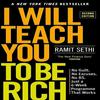 I WILL TEACH YOU TO BE RICH Paperback By Ramit Sethi