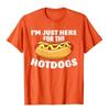 Mens Funny Hot Dog Lover I'm Just Here For The Hot Dogs T-Shirt Custom Fashionable Cotton Tops & Tees High Street For Men