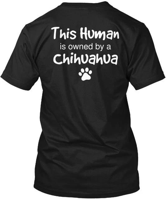 Owned By Chihuahua T shirt Made in the USA Size S to 5XL M