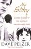 My Story : A Child Called It, The Lost Boy, A Man Named Dave Kitabı