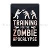 Training Zombie Apocalypse Metal Signs Bar Personalized Classic Bar Cave Wall Cave Tin Sign Poster
