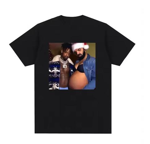 

Rapper Drake and 21 Savage Use Fun Meme Pregnancy Tshirts Womens Hiphop Style Retro Tshirts Casual Oversized Tshirts 4XL