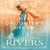Her Daughters Dream by Francine Rivers Paperback Book 9781496441850
