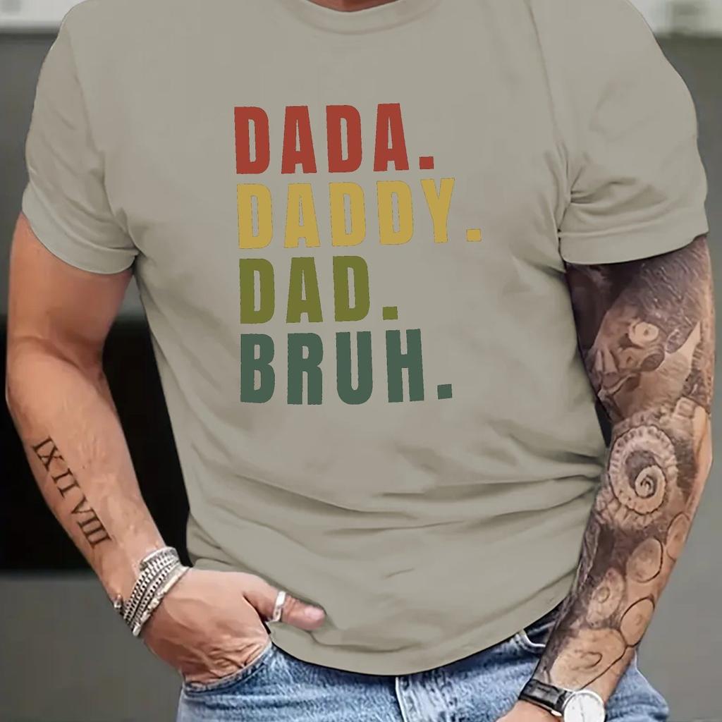 Dada Daddy Dad Bruh Graphic Print Mens Cotton Casual Short Sleeve TShirt Fathers Day Tee