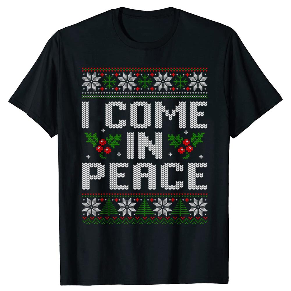 

I Come in Peace Ugly Christmas T-shirts Men Women s Fashion Print Tshirt Loose Oversized Streetwear Hip Hop Unisex T Shirt - ... S разноцветный